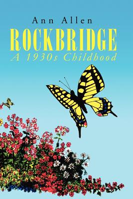 Rockbridge: A 1930s Childhood - Allen, Ann, Ms.