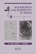 Rockbursts and Seismicity in Mines 93: Proceedings of the 3rd International Symposium, Kingston, Ontario, 16-18 August 1993