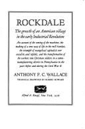 Rockdale: The Growth of an American Village in the Early Industrial Revolution