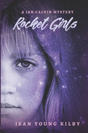 Rocket Girls: A Jan Calvin Mystery