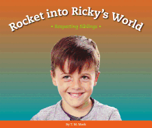 Rocket Into Ricky's World: Respecting Siblings