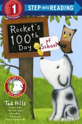 Rocket's 100th Day of School - Hills, Tad