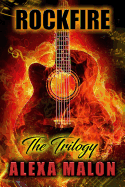 Rockfire "the Trilogy"