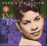 Rockin' in Rhythm: The Best of Ruth Brown - Ruth Brown