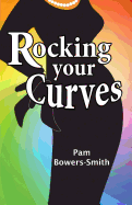 Rocking Your Curves