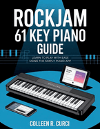 Rockjam 61 Key Piano Guide: Learn to Play with Ease Using the Simply Piano App