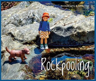 Rockpooling With Pup - Brophy, Kevin, and Ober, Jules