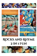 Rocks and Rhyme 2 in 1 Fun: Crystals for Kids & Rocks with Socks and Fox