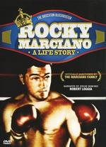 Rocky Marciano: A Life Story - Marino Amoruso