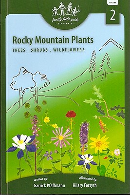 Rocky Mountain Plants - Pfaffmann, Garrick