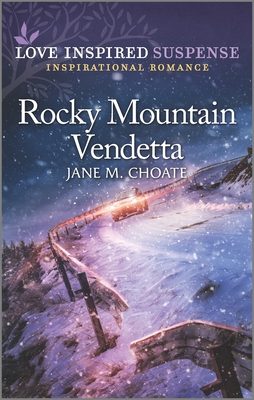 Rocky Mountain Vendetta - Choate, Jane M