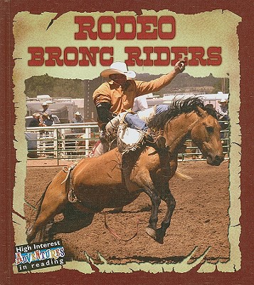 Rodeo Bronc Riders - Stone, Lynn M