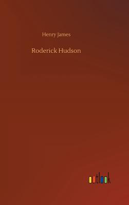 Roderick Hudson - James, Henry