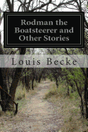 Rodman the Boatsteerer and Other Stories