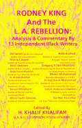 Rodney King and the L.A. Rebellion: A 1992 Black Rebellion in the United States: Analysis & Commentary