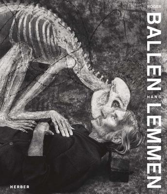 Roger Ballen / Hans Lemmen: Unleashed - Ballen, Roger (Photographer), and Lemmen, Hans, and Fruehsorge, Jan-Philipp (Text by)