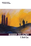 Roger Zelazny: Volume 1