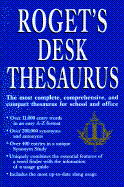 Roget's Desk Thesaurus - Merriam-Webster, and Webster's, and Random House