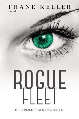 Rogue Fleet - Keller, Thane