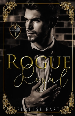 Rogue Royal - East, Elouise