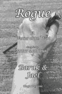 Rogue (Study & Journal): A Warrior of the Word Discipleship Study & Journal of Barak & Jael