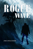 Rogue Wave: Book #1 Seascape Saga