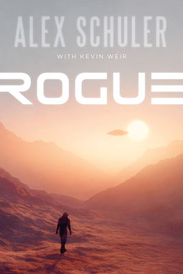 Rogue - Schuler, Alex, and Weir, Kevin