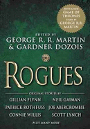 Rogues - Martin, George R. R. (Editor), and Dozois, Gardner (Editor)