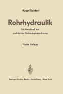 Rohrhydraulik: Ein Handbuch Zur Praktischen Stromungsberechnung
