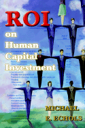 Roi on Human Capital Investment