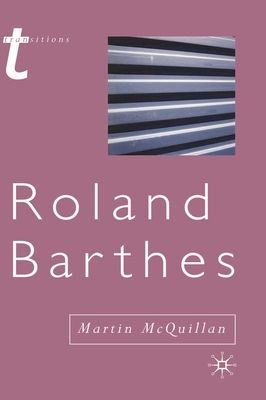 Roland Barthes - McQuillan, Martin