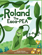 Roland the EscaPEA