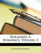 Rolando: A Romance, Volume 2