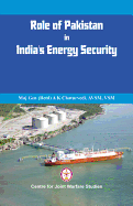 Role of Pakistan in India's Energy Security: An Issue Brief