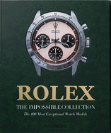 Rolex: The Impossible Collection (2nd Edition)