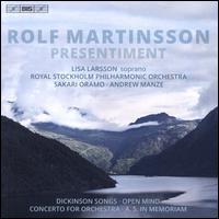 Rolf Martinsson: Presentiment - Lisa Larsson (soprano); Royal Stockholm Philharmonic Orchestra