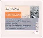 Rolf Riehm: Orchesterwerke