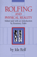 Rolfing and Physical Reality