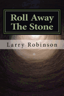 Roll Away the Stone