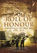 Roll of Honour: Schooling and the Great War 1914-1919