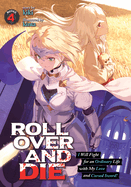 Roll Over and Die: I Will Fight for an Ordinary Life with My Love and Cursed Sword! (Light Novel) Vol. 3