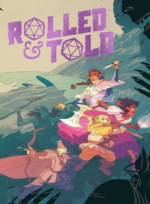 Rolled & Told Vol. 1 - Thomas, E L, and Tarwater, Tristan J, and Toole, Anne