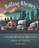 Rolling Rhymes: A Celebration of Trucks