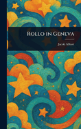 Rollo in Geneva