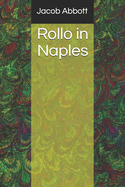 Rollo in Naples