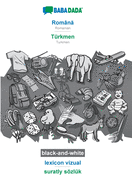 Romna - Trkmen, lexicon vizual, BW: BABADADA Romanian - Turkmen, visual dictionary, BW