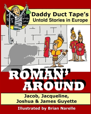 Roman' Around - Guyette, James