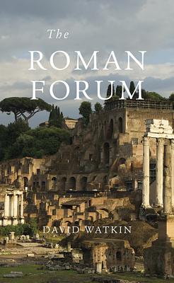 Roman Forum - Watkin, David