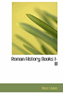 Roman History Books I-III