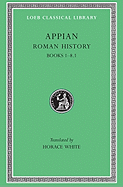 Roman History, Volume I: Books 1-8.1